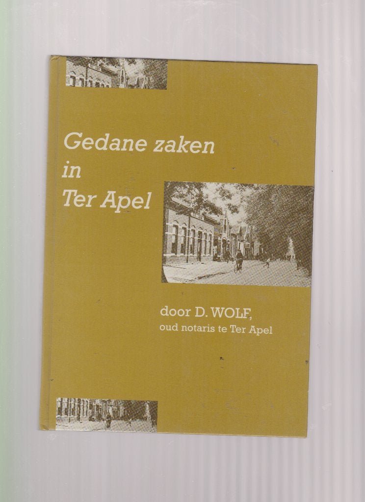 Gedane zaken in Ter Apel, Boeken, Verzenden, Zo goed als nieuw