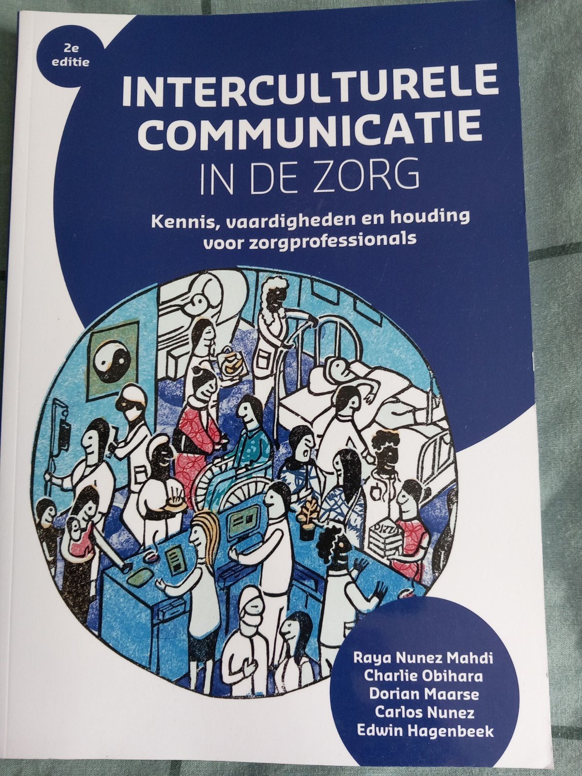 Interculturele Communicatie in de Zorg - 2e editie, Raya Nunez Mahdi, e.a., Zo goed als nieuw, Gamma, HBO