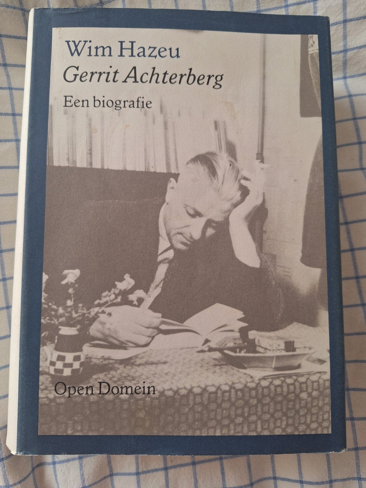 Wim Hazeu Gerrit Achterberg: Een biografie, Boeken, Ophalen of Verzenden, Gelezen, Wim Hazeu, Kunst en Cultuur