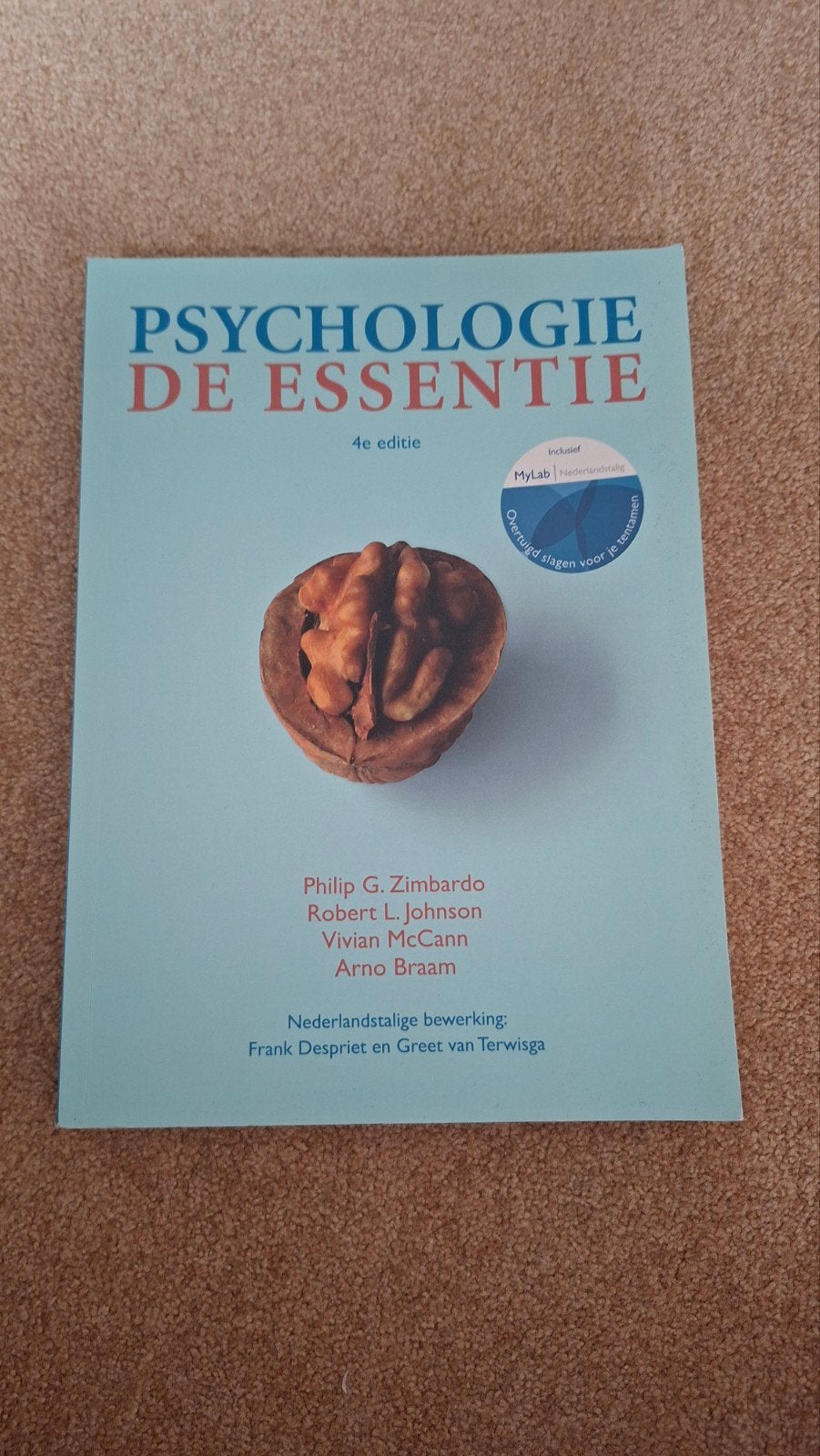 Psychologie de Essentie - 4e editie, Boeken, Ophalen of Verzenden, Zo goed als nieuw, Overige onderwerpen, Philip G. Zimbardo, Robert L. Johnson, Vivian McCann, Arno Braam