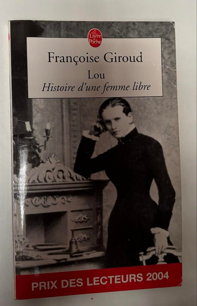 Lou: Histoire d'une femme libre - Françoise Giroud, Ophalen of Verzenden, Gelezen, Overige