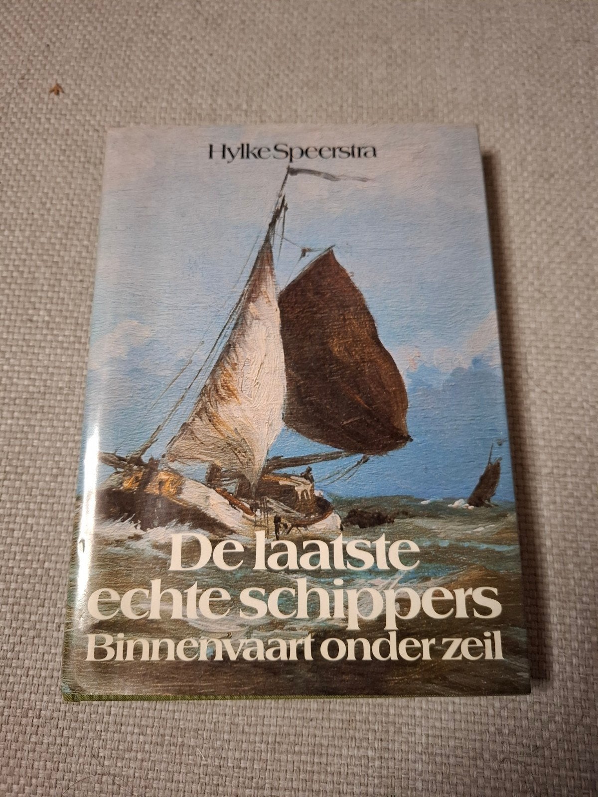 De laatste echte schippers - Binnenvaart onder zeil, Ophalen of Verzenden, Gelezen, Hylke Speerstra, Nederland