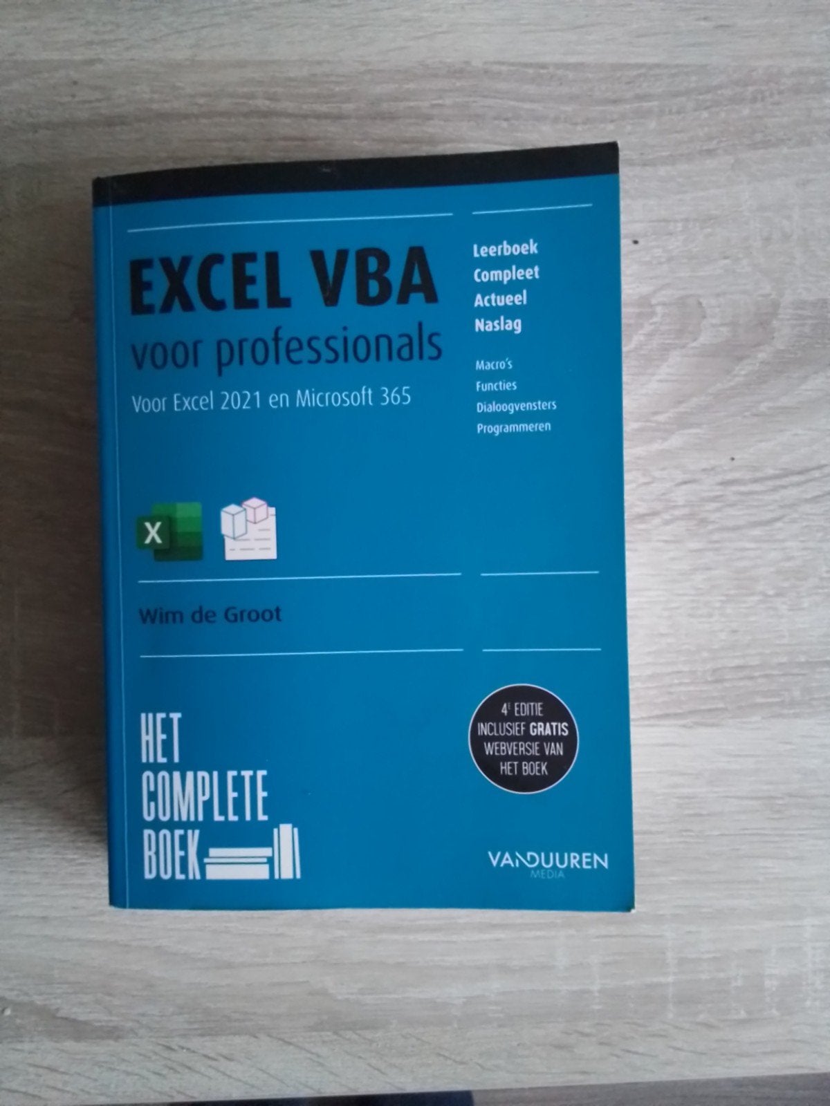 Excel VBA voor professionals - Wim de Groot, Boeken, Ophalen of Verzenden, Zo goed als nieuw, Software, Wim de Groot