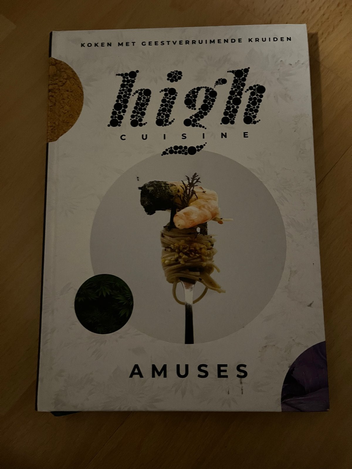 High Cuisine: Koken met geestverruimende kruiden, Ophalen of Verzenden, Nieuw, Overige gebieden, Voorgerechten en Soepen
