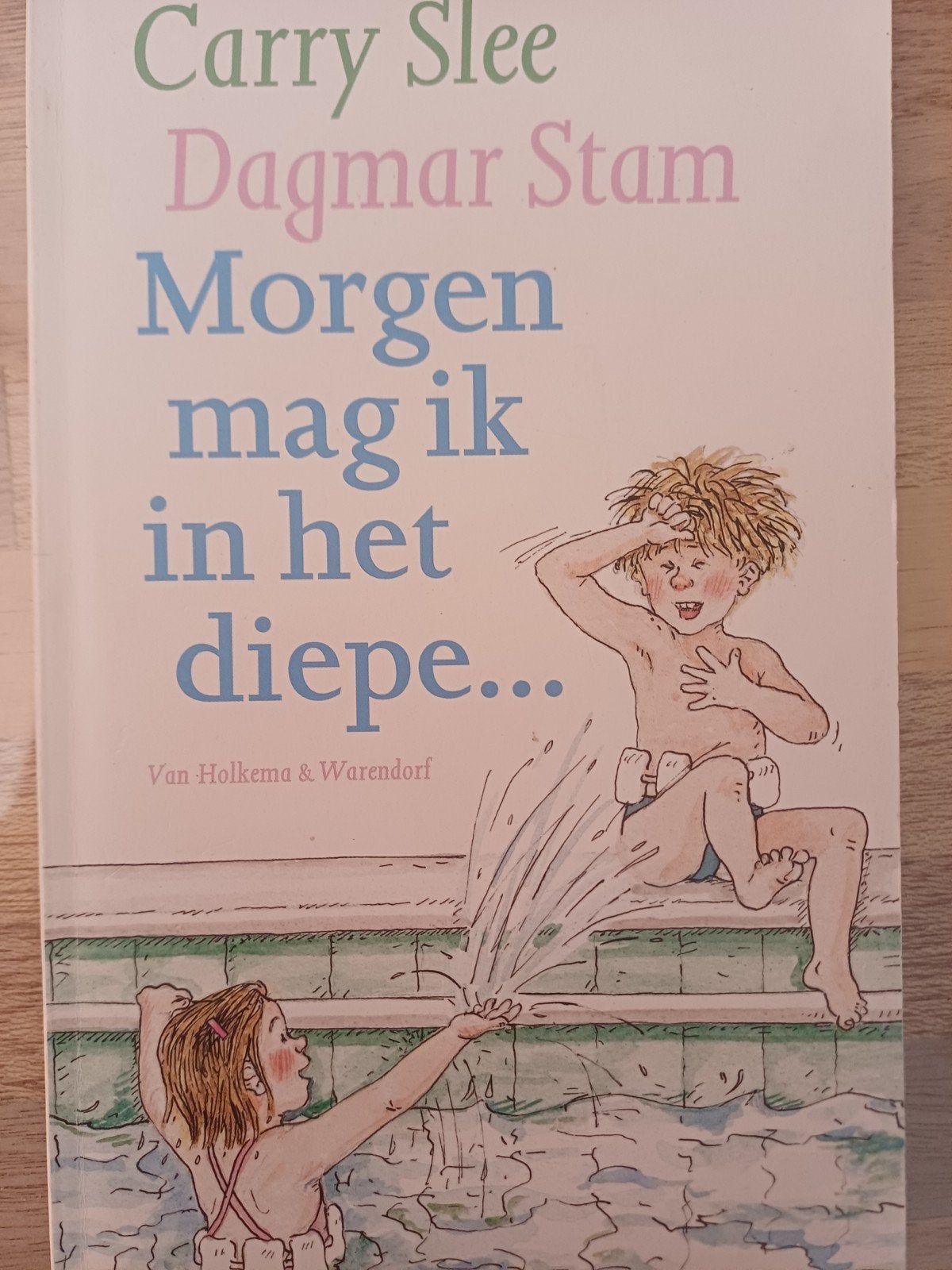Carry Slee - Morgen mag ik in het diepe..., Fictie algemeen, Carry Slee, Ophalen of Verzenden, Zo goed als nieuw