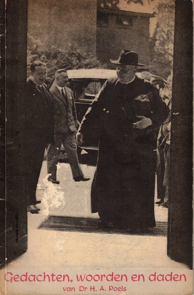 Gedachten, woorden en daden van Dr. H.A. Poels, Ophalen of Verzenden, 20e eeuw of later, Meerdere auteurs