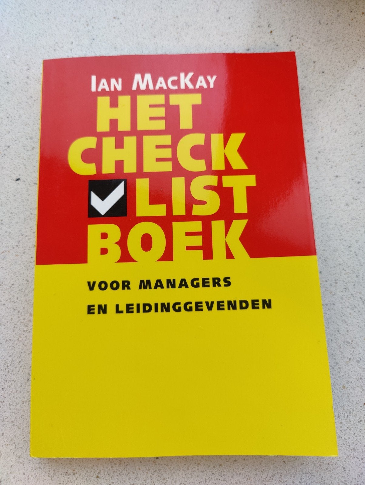 het checklistboek voor managers en leidinggevenden, Ophalen of Verzenden, Zo goed als nieuw, Ian mackay