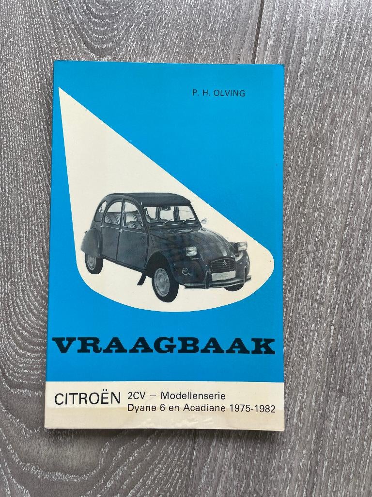 Vraagbaak Citroen Eend, 2CV, Dyane en Acadiane 1975-1982, Ophalen of Verzenden