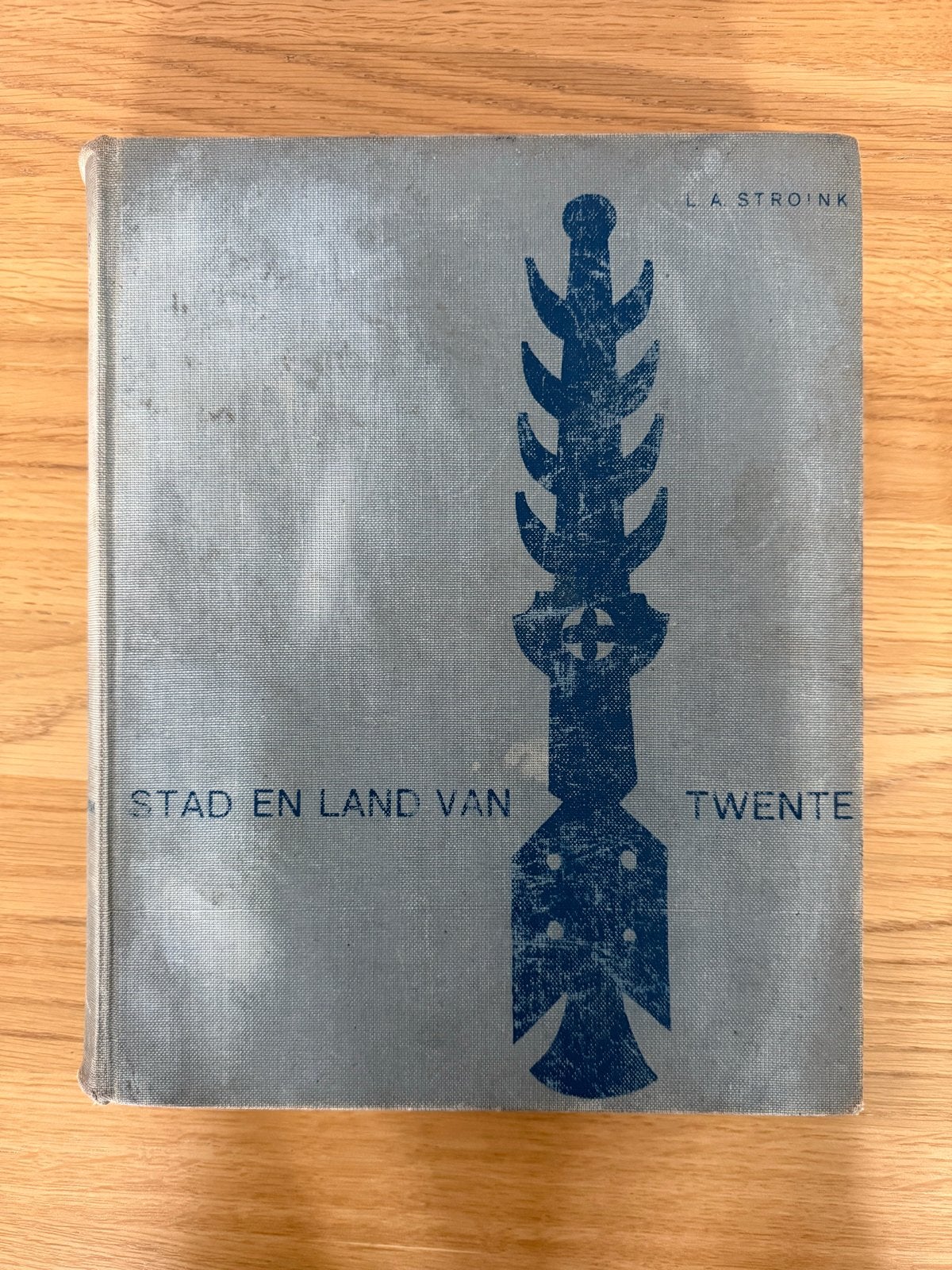 Stad en Land van Twente - L.A. Stroink (1962), Ophalen of Verzenden, 20e eeuw of later, Gelezen
