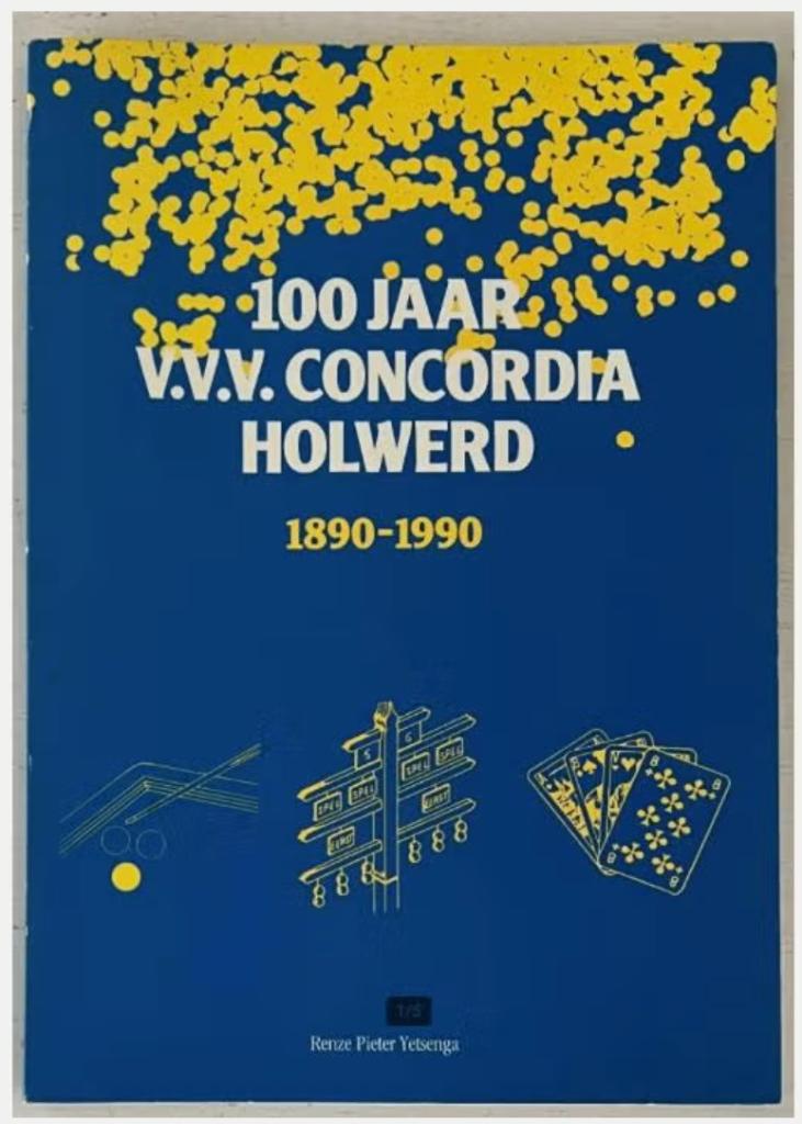 100 jaar v.v.v. Concordia Holwerd 1890 - 1990, Boeken, Ophalen of Verzenden, Zo goed als nieuw