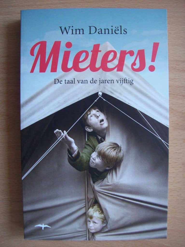 Mieters ! - De taal van de jaren vijftig - Wim Daniëls 2015, Boeken, 20e eeuw of later, Wim Daniëls, Nieuw, Ophalen of Verzenden