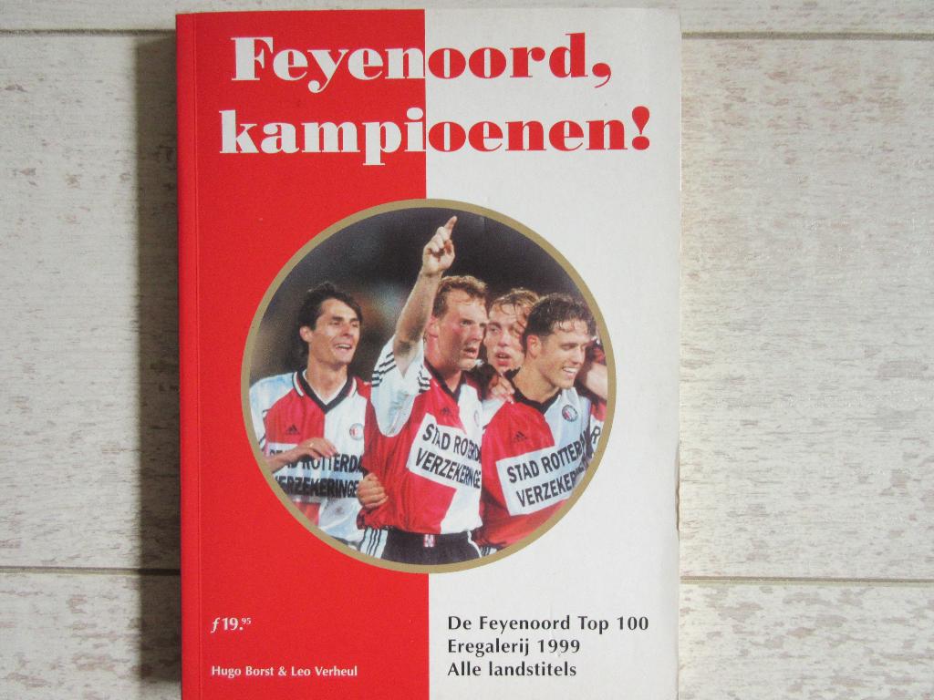 FEYENOORD, Kampioenen! door Hugo Borst en Leo Verheul, Ophalen of Verzenden, Gebruikt, Feyenoord, Boek of Tijdschrift