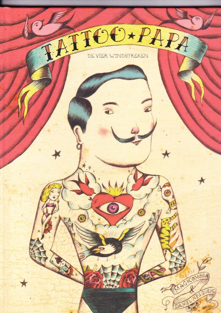 Daniel Nesquens Tattoo-papa, Ophalen of Verzenden, Zo goed als nieuw, Fictie algemeen