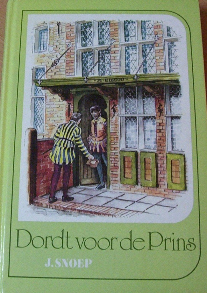 J Snoep - Dordt voor de Prins, Ophalen of Verzenden, Gelezen