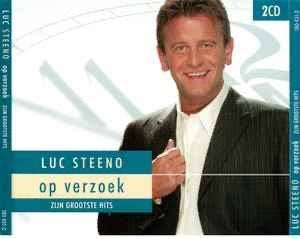 Luc Steeno - Op Verzoek / Zijn Grootste Hits (2CD), Ophalen of Verzenden, Zo goed als nieuw, Levenslied of Smartlap
