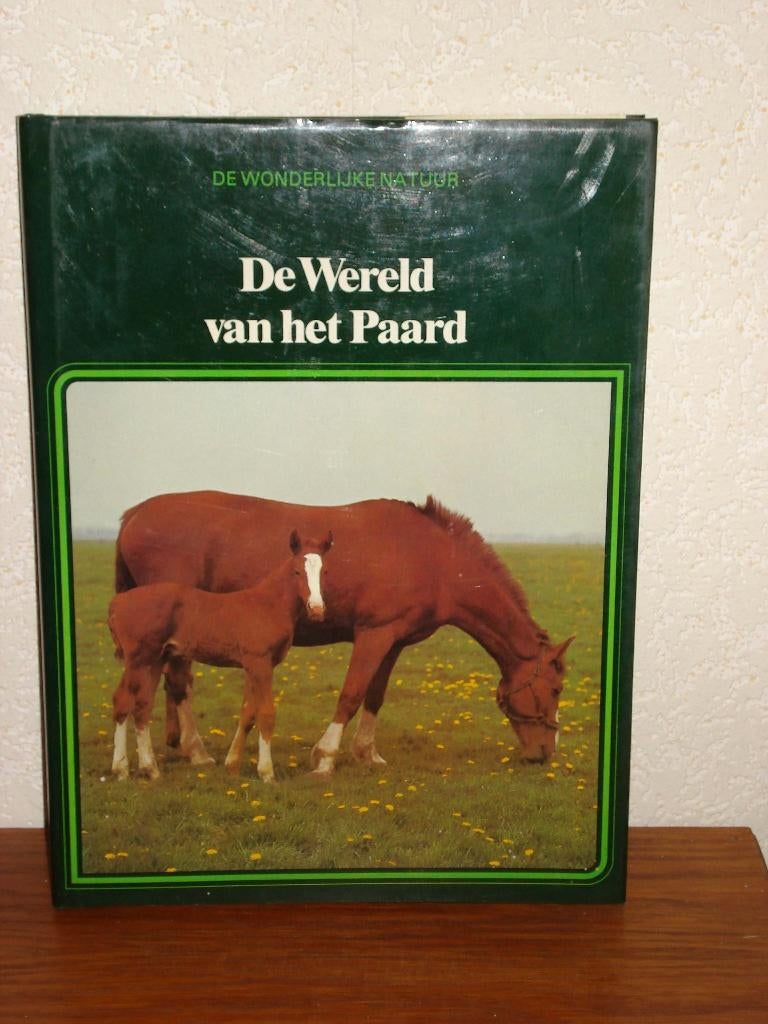 De wereld van het paard, Boeken, Ophalen of Verzenden, Gelezen, Paarden of Pony's