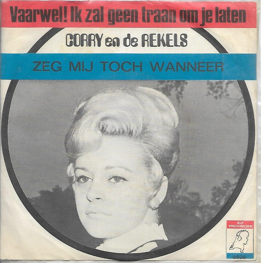 Corry en de Rekels - Vaarwel ! Ik zal geen traan om je laten, Cd's en Dvd's, Vinyl Singles, Ophalen of Verzenden, Gebruikt, 7 inch