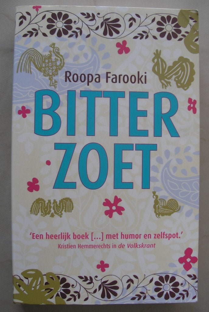 Bitterzoet - Roopa Farooki, Ophalen of Verzenden, Zo goed als nieuw