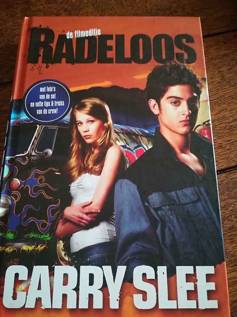 Carry Slee: RADELOOS - de filmeditie + fatale liefde, Boeken, Ophalen of Verzenden, Zo goed als nieuw, Fictie