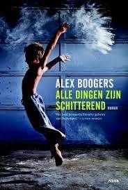 Alex Boogers: Alle dingen zijn schitterend, Ophalen of Verzenden, Gelezen, Alex Boogers, Nederland