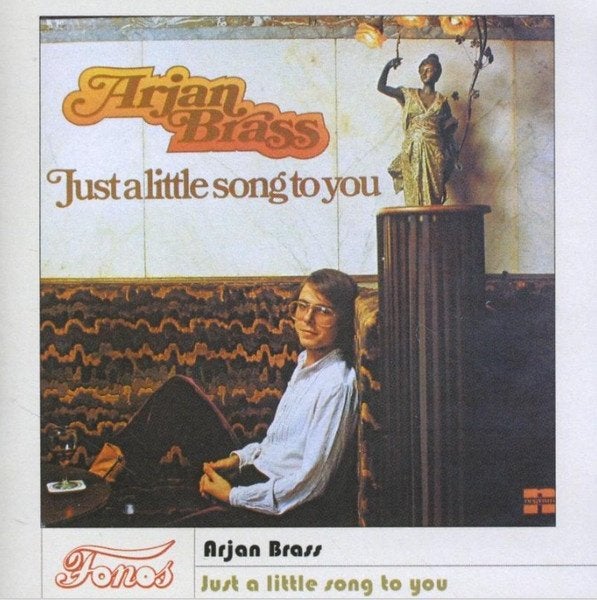 ARJAN BRASS CD JUST A LITTLE SONG TO YOU + LEONIE fonos, Cd's en Dvd's, Ophalen of Verzenden, Zo goed als nieuw, Pop