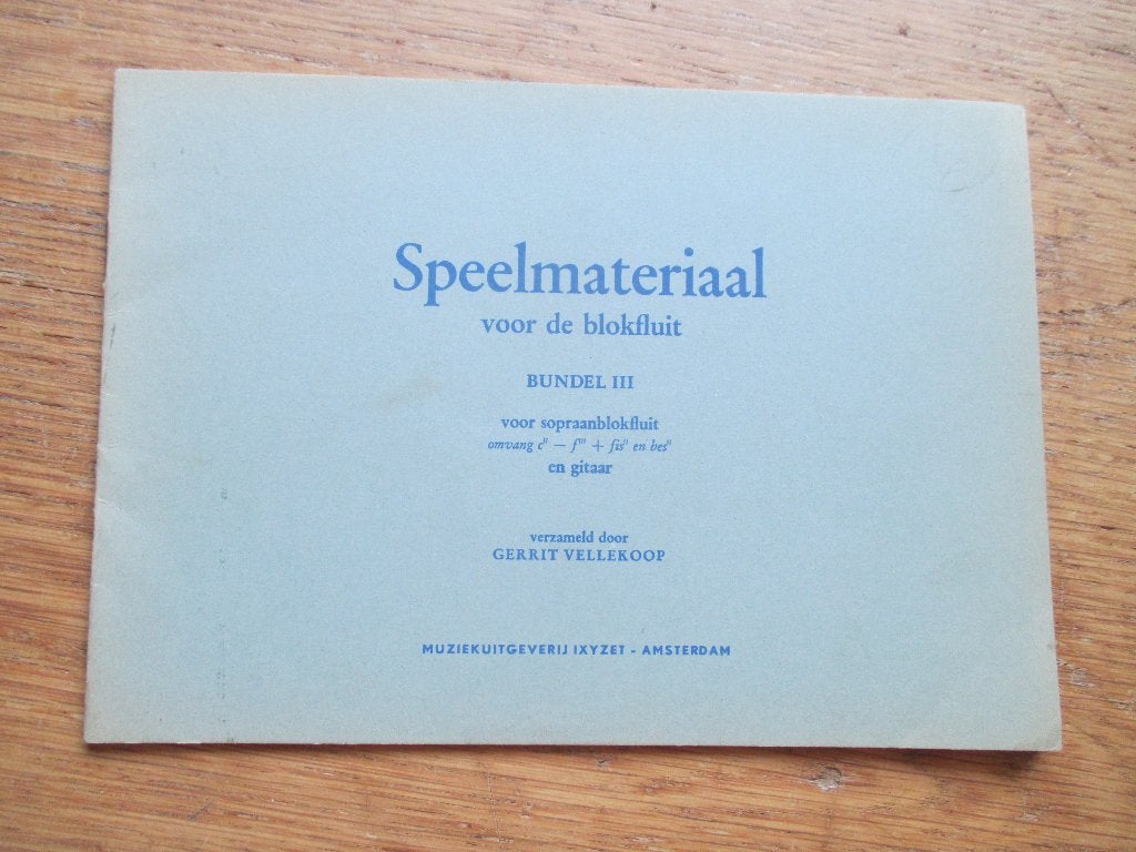 SPEELMATERIAAL VOOR DE BLOKFLUIT BUNDEL 3 -SOPRAANBLOKFLUIT, Muziek en Instrumenten, Bladmuziek, Gebruikt, Les of Cursus, Ophalen of Verzenden