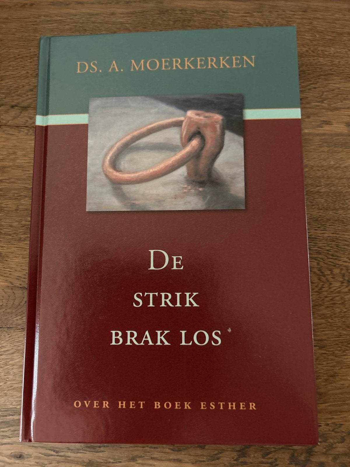 De Strik Brak Los - Ds. A. Moerkerken (Over het boek Esther), Ophalen of Verzenden, Zo goed als nieuw, Christendom | Protestants