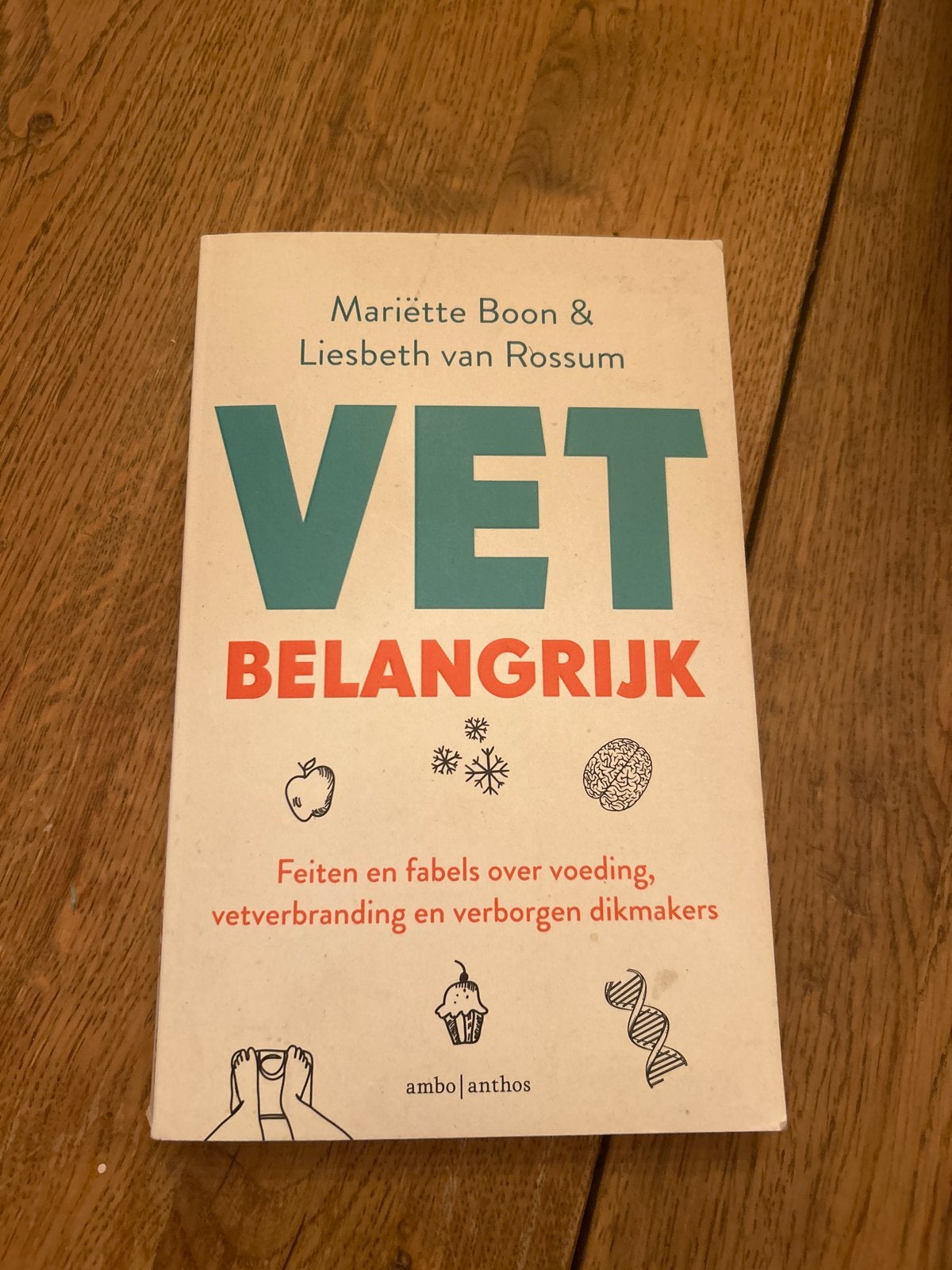 VET BELANGRIJK: Feiten en fabels over voeding, Ophalen of Verzenden, Zo goed als nieuw, Dieet en Voeding