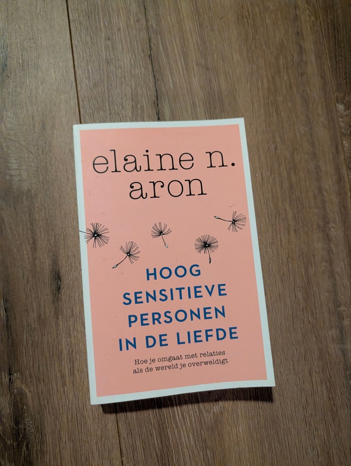 Hoog Sensitieve Personen in de Liefde - Elaine N. Aron, Ophalen of Verzenden, Zo goed als nieuw, Elaine N. Aron