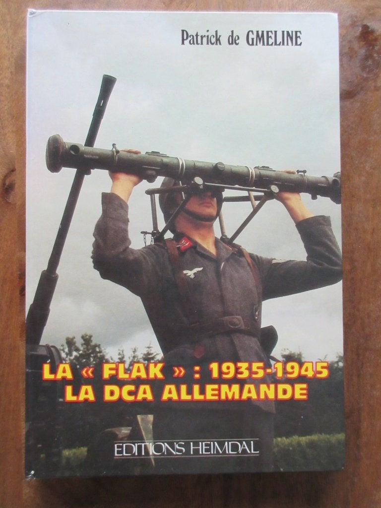 LA FLAK 1935-1945 LA DCA ALLEMANDE Editions Heimdal, Ophalen of Verzenden, Duitsland, Boek of Tijdschrift