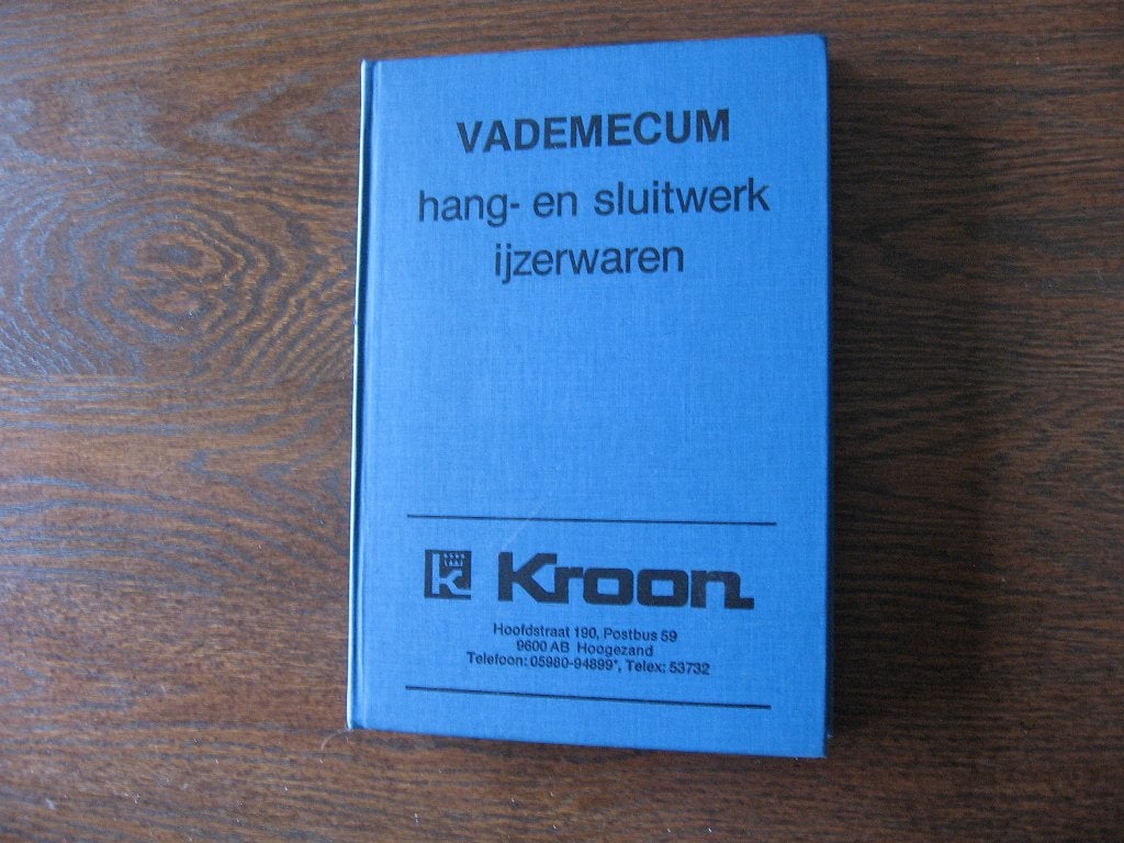 KROON HOOGEZAND VADEMCUM HANG EN SLUITWERK EN IJZERWAREN, Ophalen of Verzenden, Zo goed als nieuw