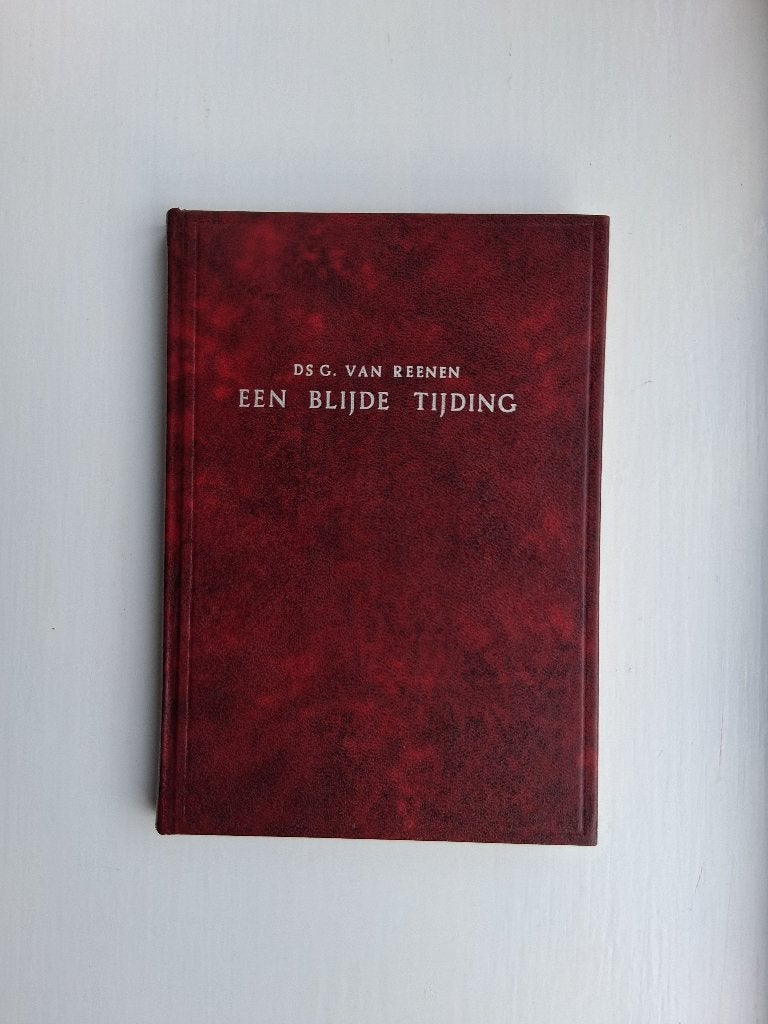 Een blijde tijding - ds. G. van Reenen, Boeken, Ophalen of Verzenden, Zo goed als nieuw, Ds. G. van Reenen, Christendom | Protestants