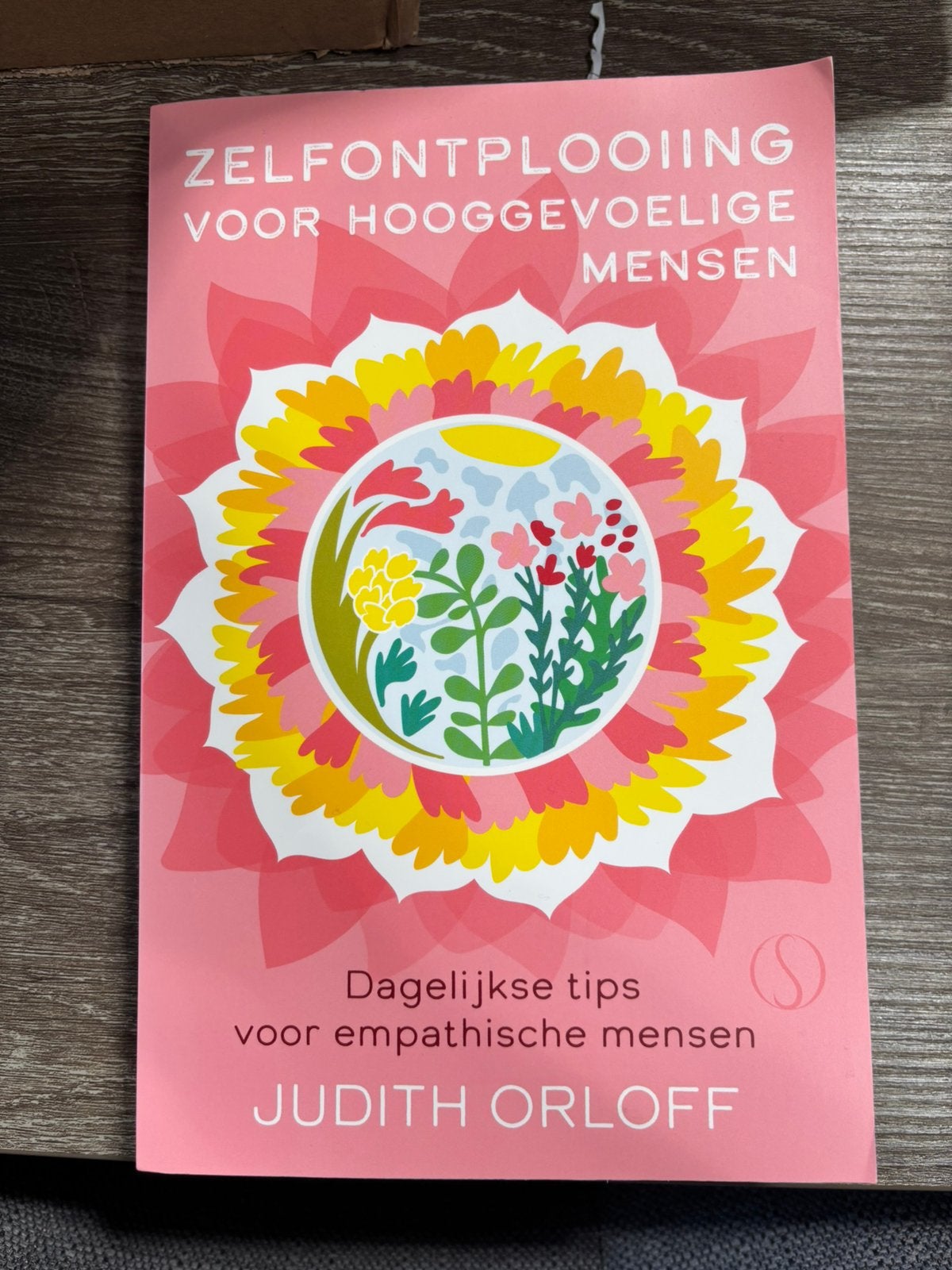 Zelfontplooing voor hooggevoelige mensen van Judith Orloff, Ophalen of Verzenden, Zo goed als nieuw, Spiritualiteit algemeen, Overige typen