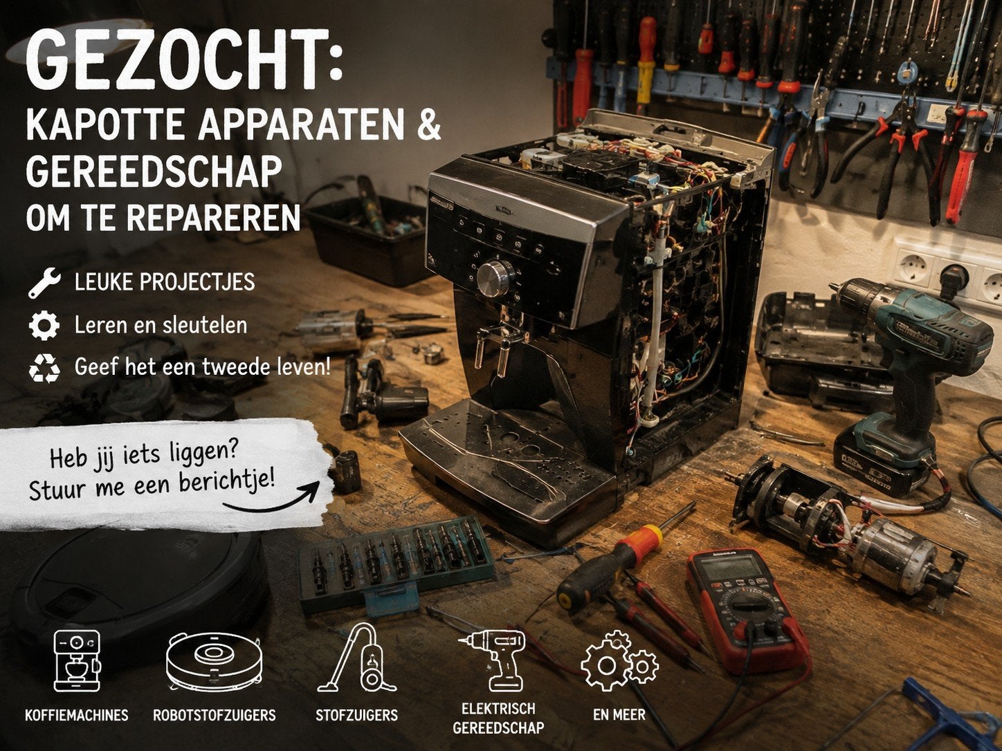 Gezocht: Kapotte apparaten en gereedschap voor reparatie, Ophalen