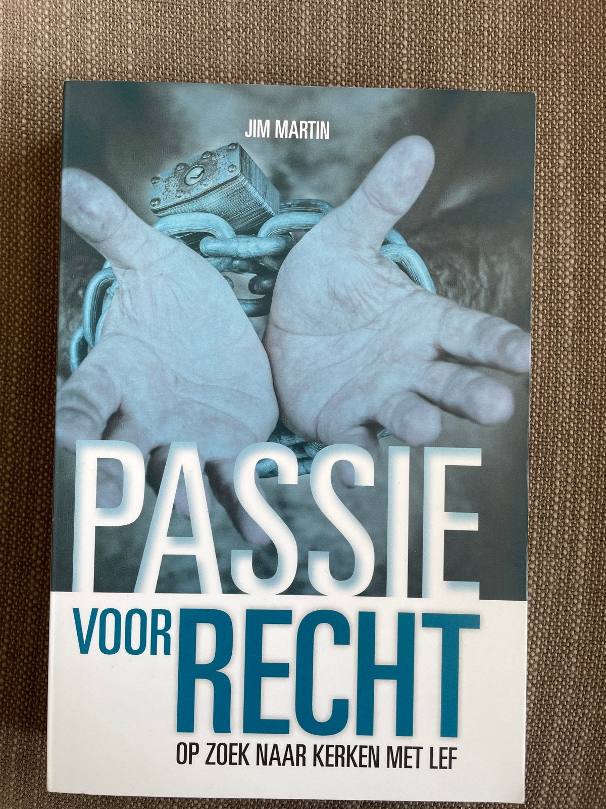 Jim Martin - Passie voor recht, Jim Martin, Christendom | Protestants, Ophalen of Verzenden, Zo goed als nieuw