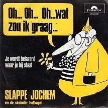Single (1971) : Slappe Jochem - Oh..oh..oh..wat zou ik graag, Gebruikt, 7 inch, Ophalen of Verzenden, Levenslied of Smartlap