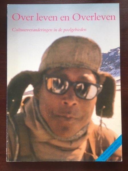 Over leven en overleven (Cultuurveranderingen poolgebieden), Verzenden, Gelezen, Sociale wetenschap