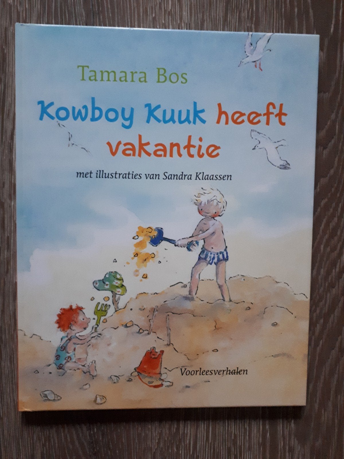 Tamara Bos - Kowboy Kuuk heeft vakantie, Ophalen, Fictie algemeen