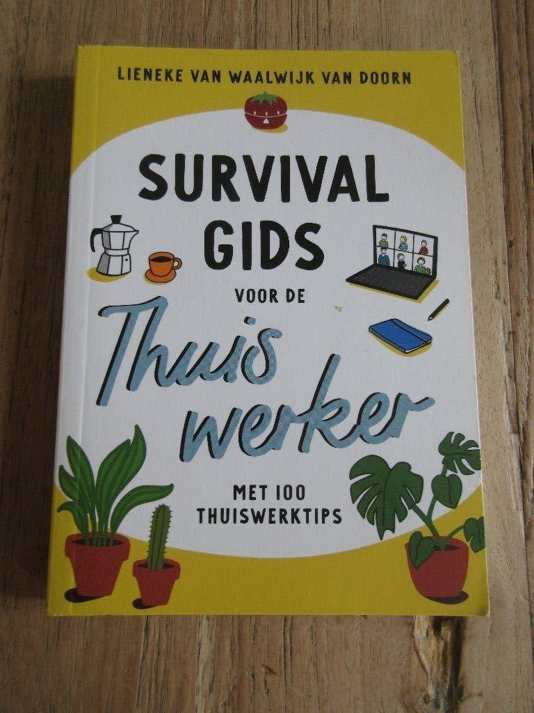 Survival gids voor de thuiswerker. L van Waalwijk van Doorn, Ophalen of Verzenden, Zo goed als nieuw
