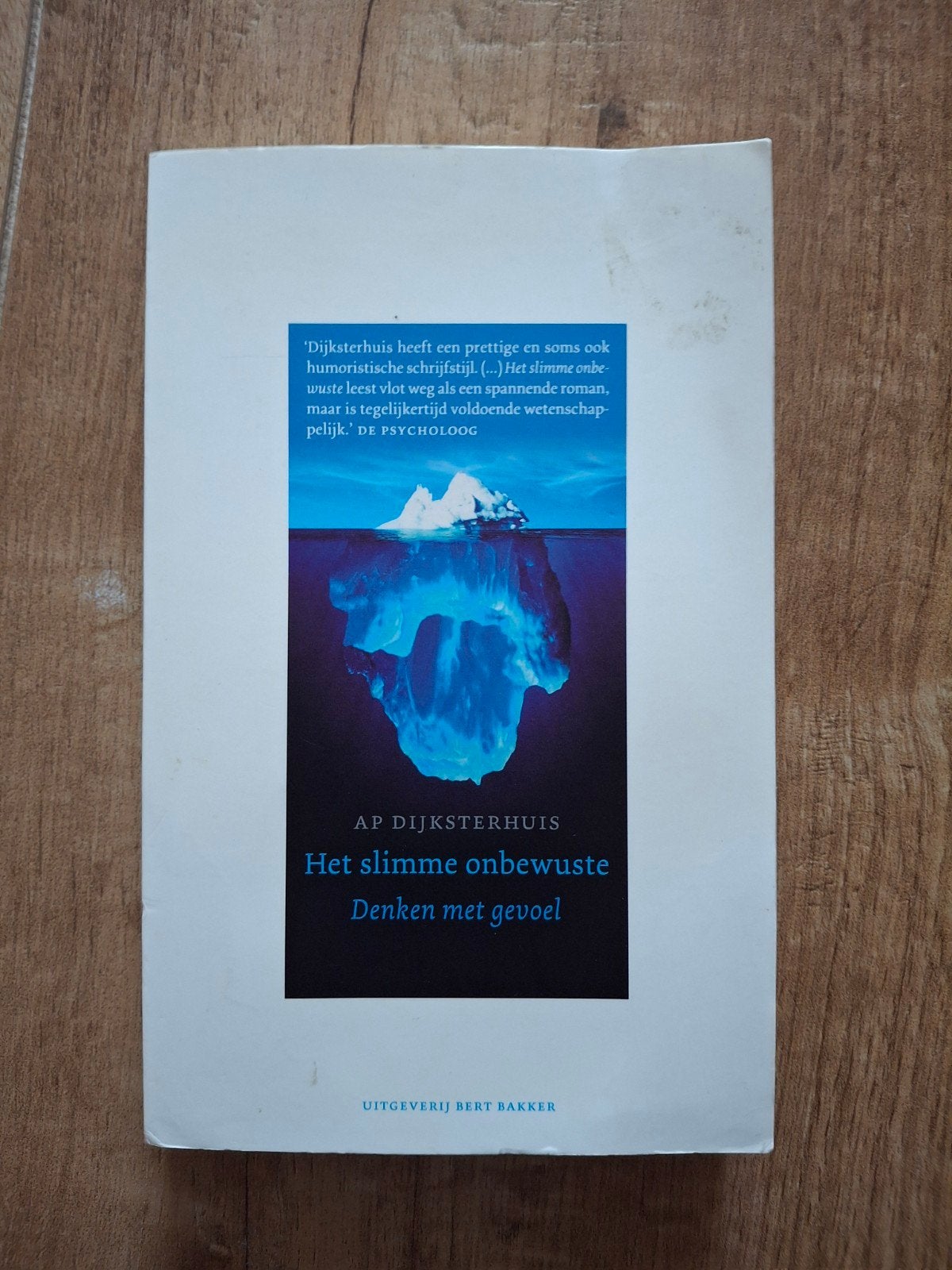 Ap Dijksterhuis - Het slimme onbewuste, Boeken, Ophalen of Verzenden, Zo goed als nieuw, Ap Dijksterhuis