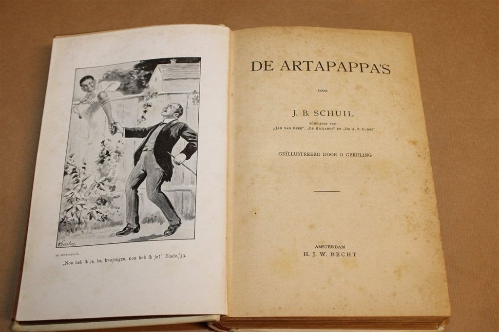 De Artapappa\'s — J.B. Schuil Zeldzame 1e Druk 1920, Ophalen of Verzenden, Gelezen