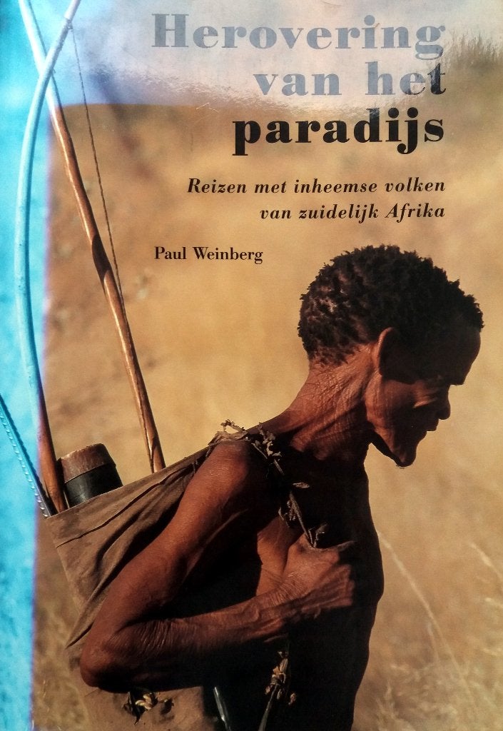 Paul Weinberg - Herovering van het paradijs, Ophalen of Verzenden, Gelezen, Sociale wetenschap