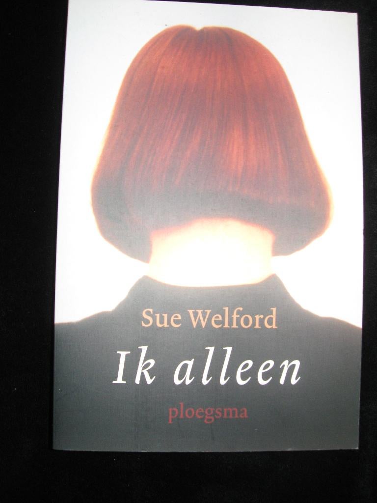 sue welford : ik alleen nieuw, Ophalen of Verzenden, Nieuw