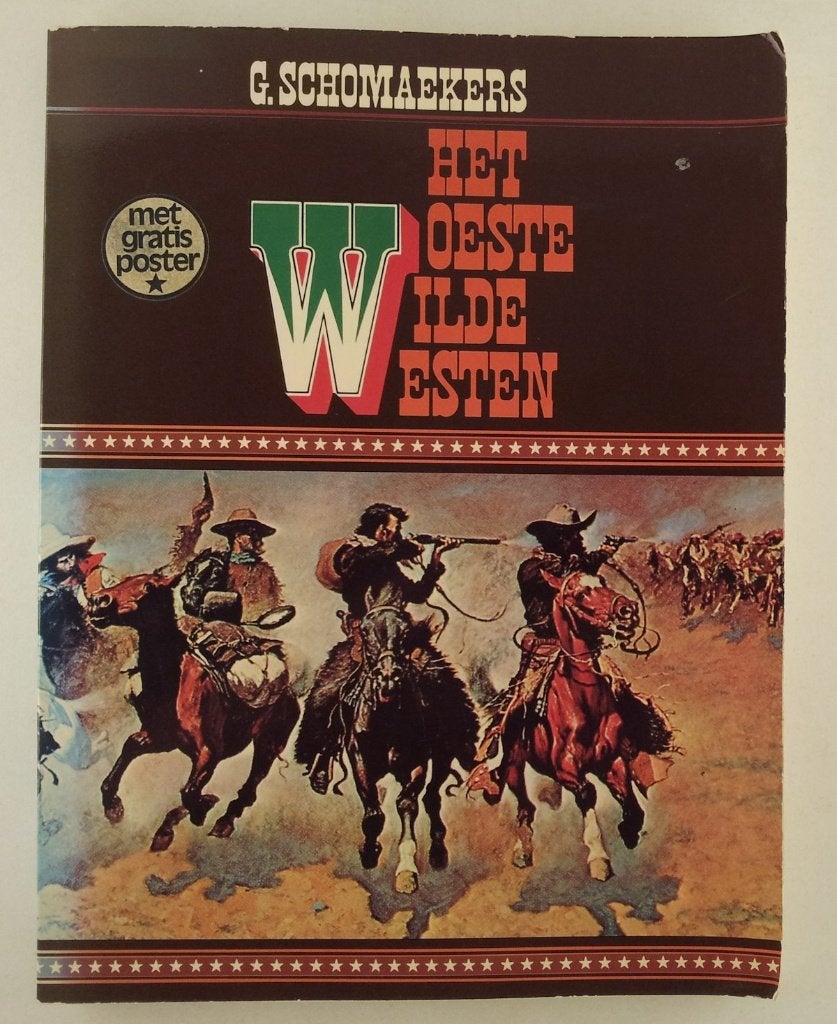 Schomaekers, G. - Het woeste wilde westen, Boeken, Geschiedenis | Wereld, Verzenden, Gelezen, Noord-Amerika