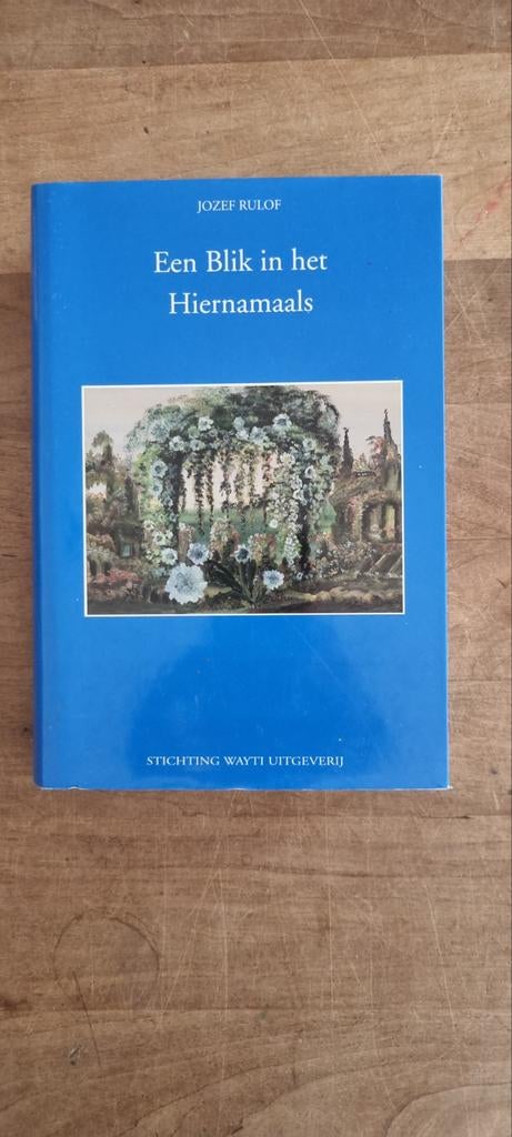 Een Blik in het Hiernamaals - Jozef Rulof, Gelezen, Achtergrond en Informatie, Ziel of Sterfelijkheid, Jozef Rulof