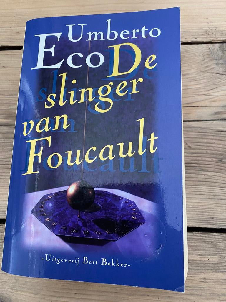 Umberto Eco - De slinger van Foucault, Ophalen of Verzenden, Gelezen, Umberto Eco