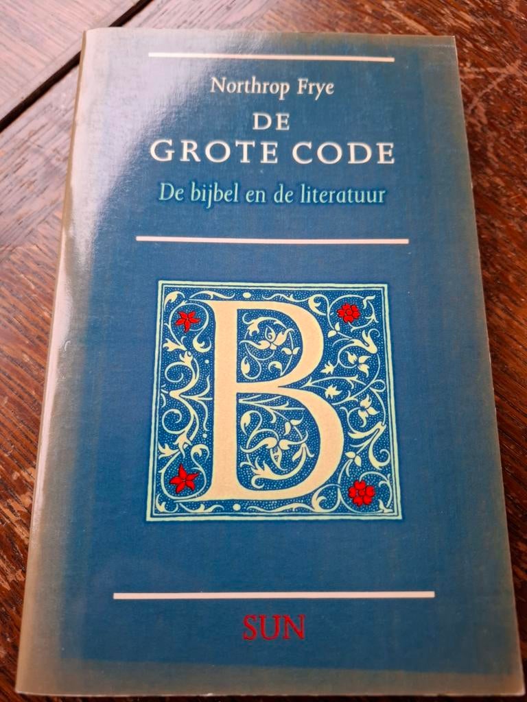 De Grote Code: De Bijbel en de literatuur - Northrop Frye, Ophalen of Verzenden, Gelezen, Northrop Frye, Christendom | Katholiek