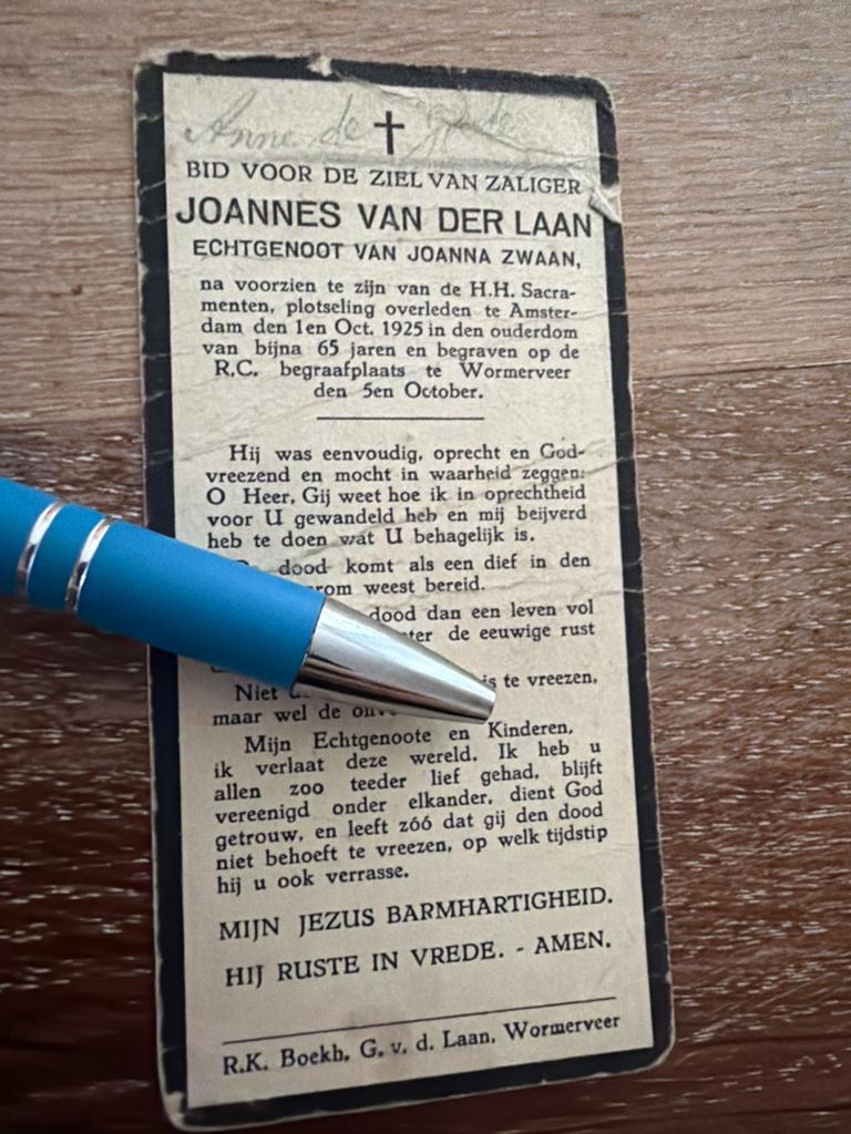 Laan van der Joannes 1925 Amsterdam Wormerveer x Zwaan, Ophalen of Verzenden, Bidprentje