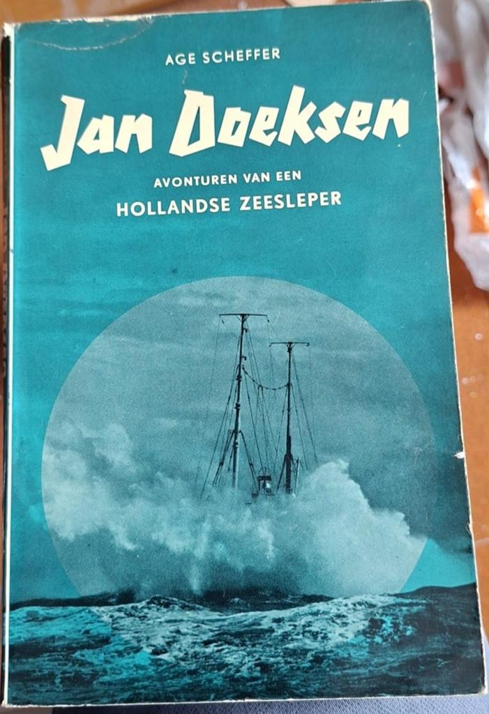 Jan Doeksen: Avonturen van een Hollandse Zeesleper, Ophalen of Verzenden