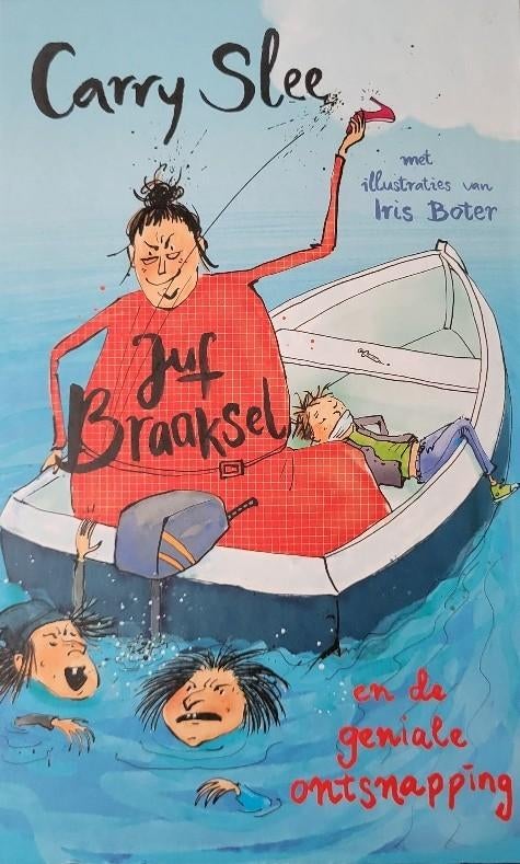 Juf Braaksel en de geniale ontsnapping, Ophalen of Verzenden, Zo goed als nieuw, Carry Slee